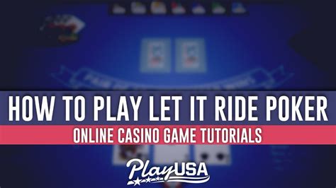 Play Let It Ride Online for Free – No Download Needed!.